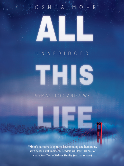 Title details for All This Life by Joshua Mohr - Available